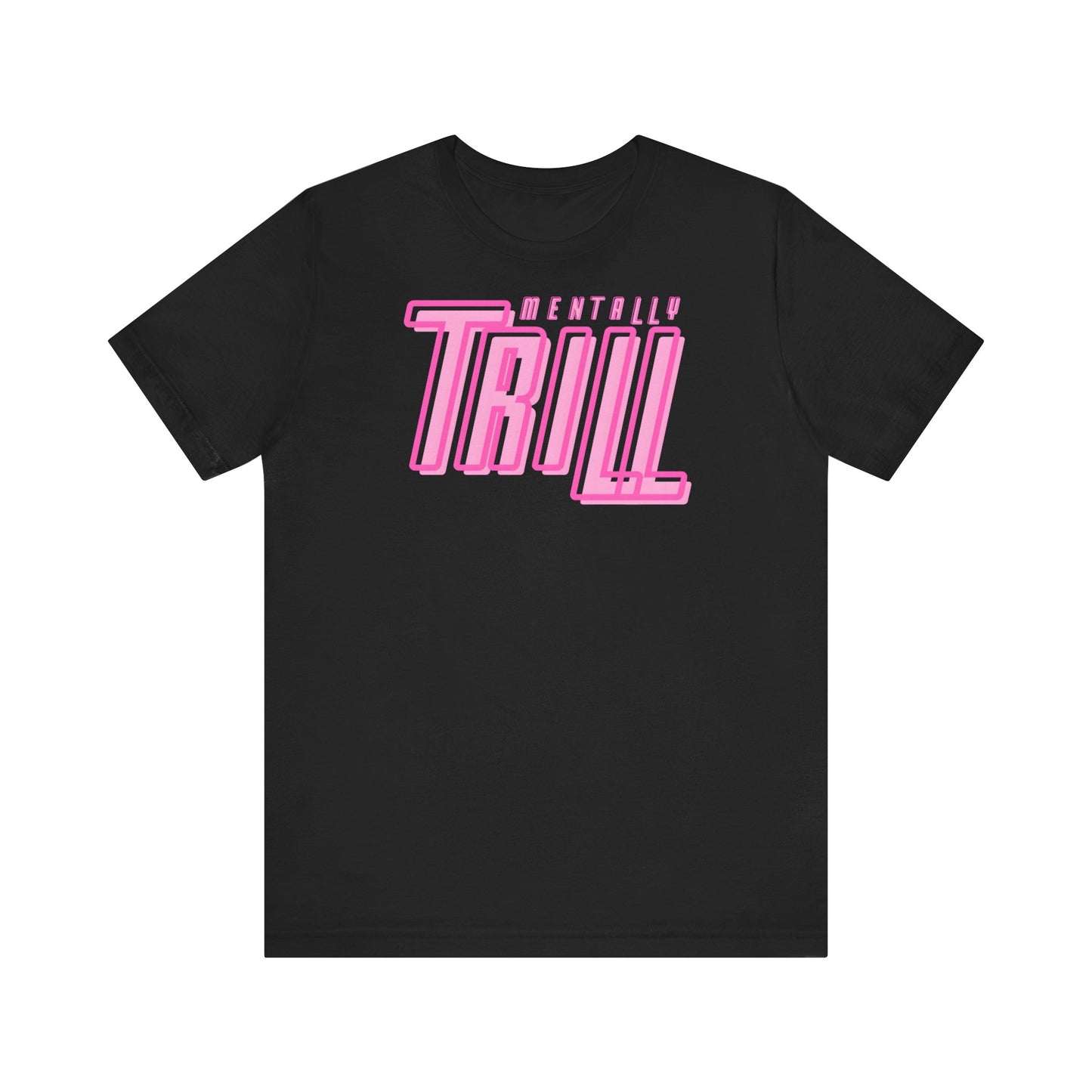 Mentally Trill - Europe
