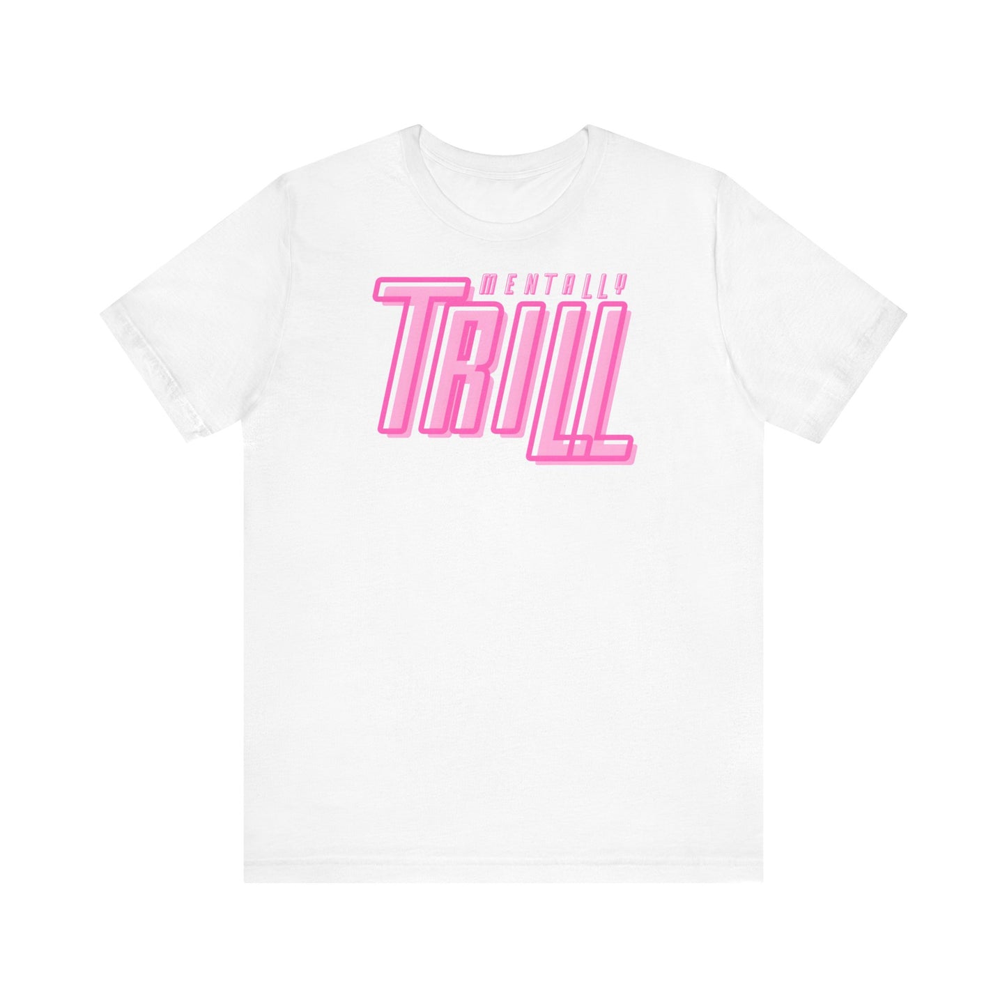 Mentally Trill - Europe