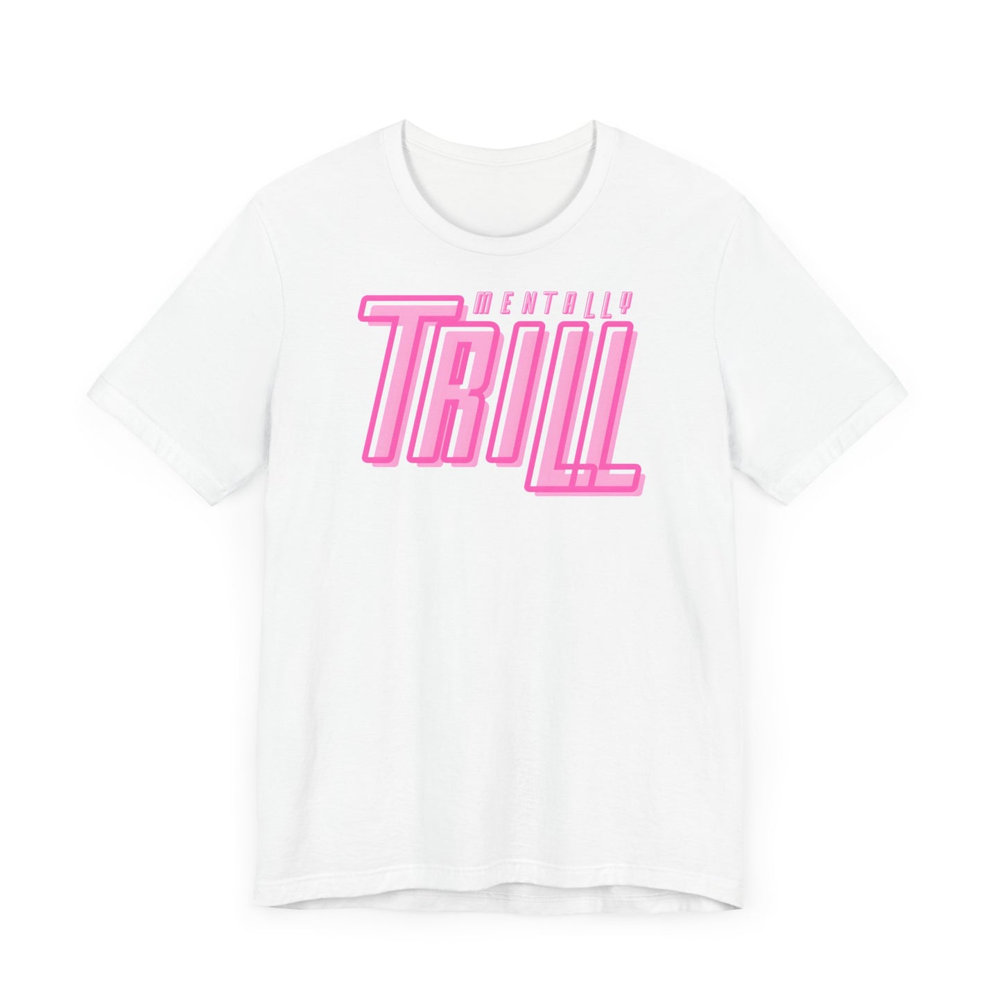 Mentally Trill - Europe